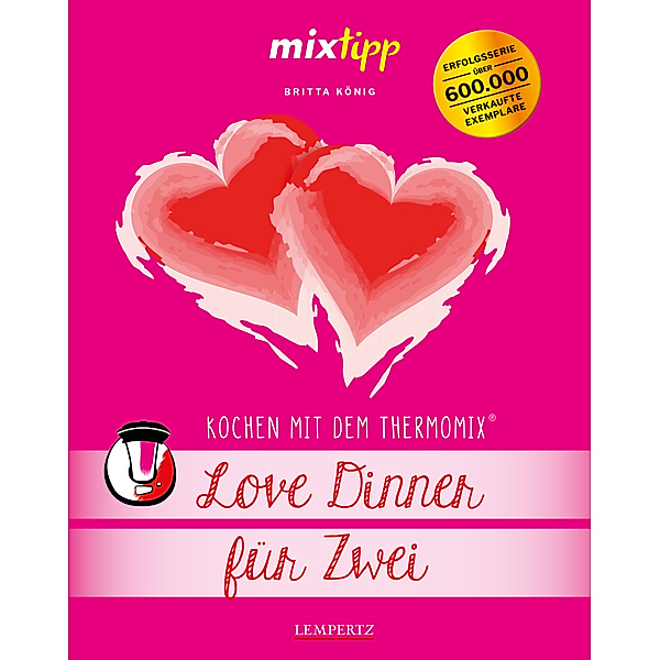 Kochen mit dem Thermomix® / mixtipp Love Dinner für zwei