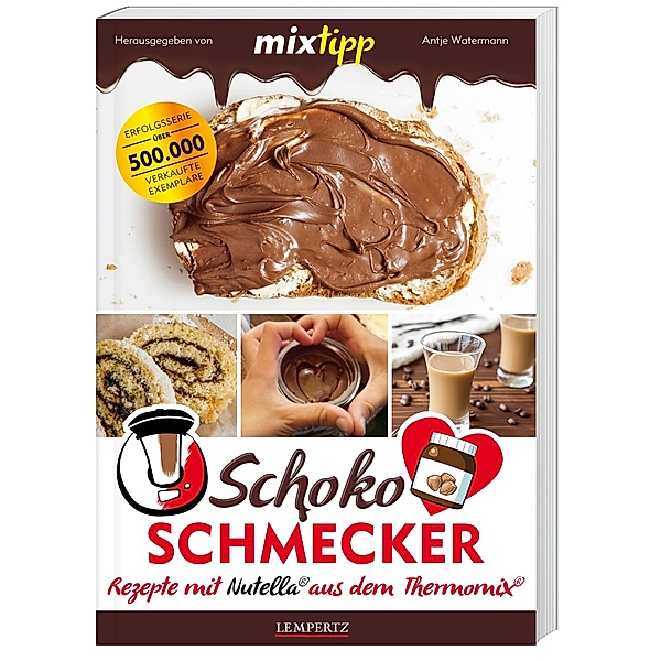 Kochen mit dem Thermomix® / mixtipp Schoko-Schmecker