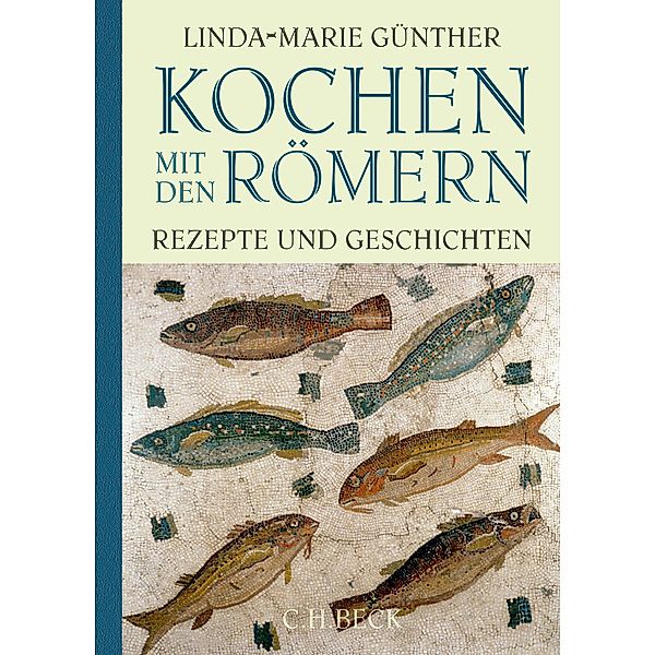 Kochen mit den Römern, Linda-Marie Günther