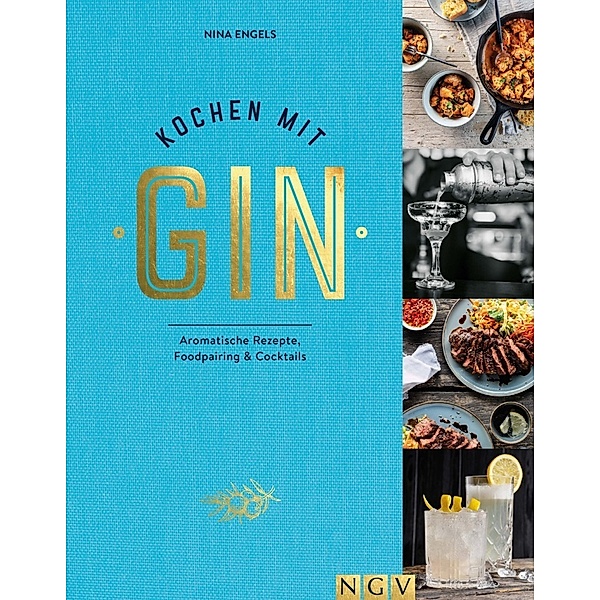 Kochen mit Gin, Nina Engels