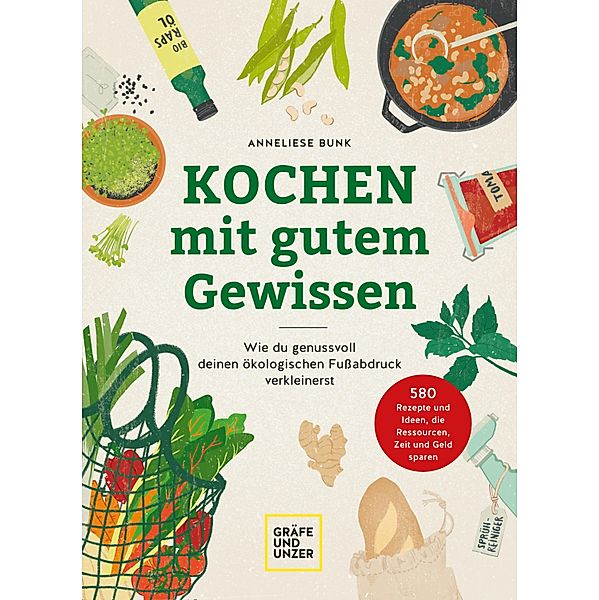 Kochen mit gutem Gewissen / GU Einzeltitel Gesunde Ernährung, Anneliese Bunk