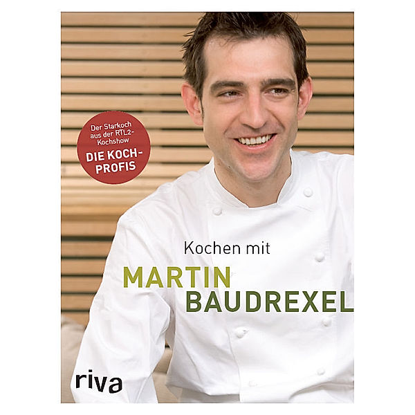Kochen mit Martin Baudrexel, Martin Baudrexel