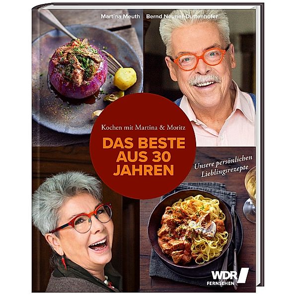 Kochen mit Martina & Moritz - Das Beste aus 30 Jahren Buch