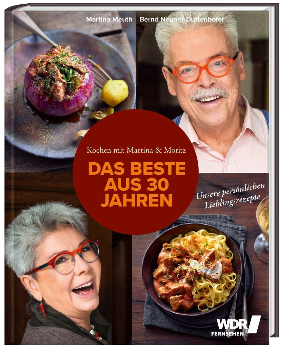 Kochen mit Martina & Moritz - Das Beste aus 30 Jahren Buch