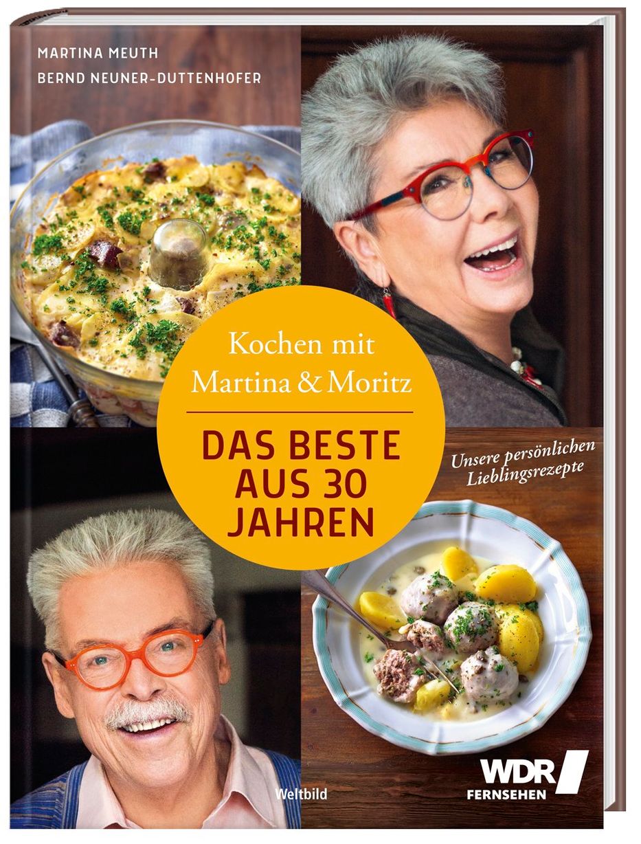 Kochen mit Martina und Moritz - Das Beste aus 30 Jahren versandkostenfrei -  Weltbild-Ausgabe