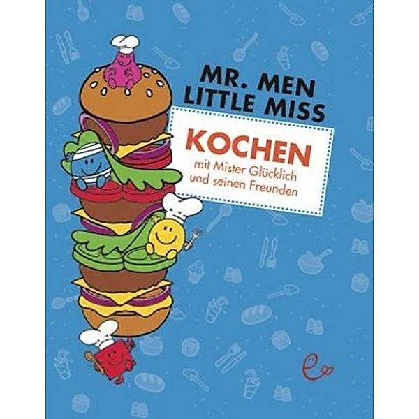 Kochen mit Mister Glücklich und seinen Freunden, Roger Hargreaves