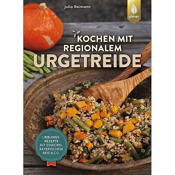 Kochen mit regionalem Urgetreide, Julia Reimann