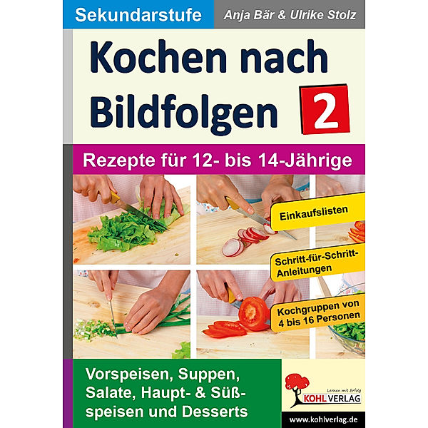Kochen nach Bildfolgen.Bd.2, Anja Bär, Ulrike Stolz