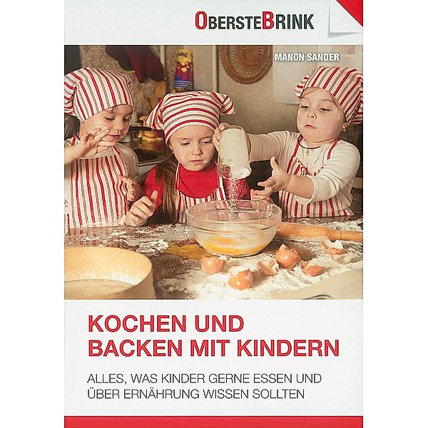 Kochen und Backen mit Kindern, Manon Sander