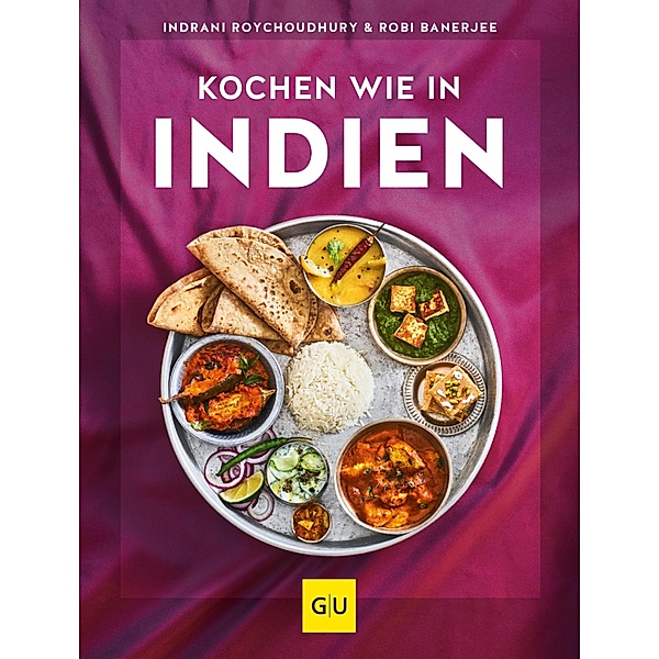 Kochen wie in Indien, Robi Banerjee, Indrani Roychoudhury