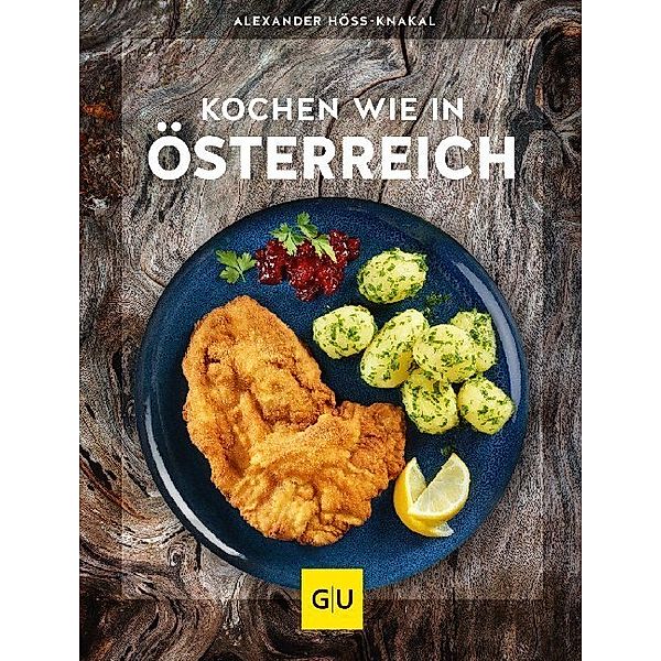 Kochen wie in Österreich, Alexander Höss-Knakal