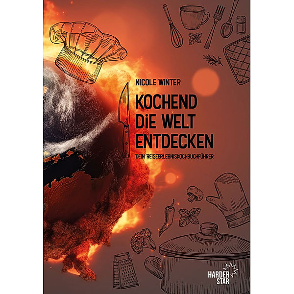 Kochend die Welt entdecken, Nicole Winter