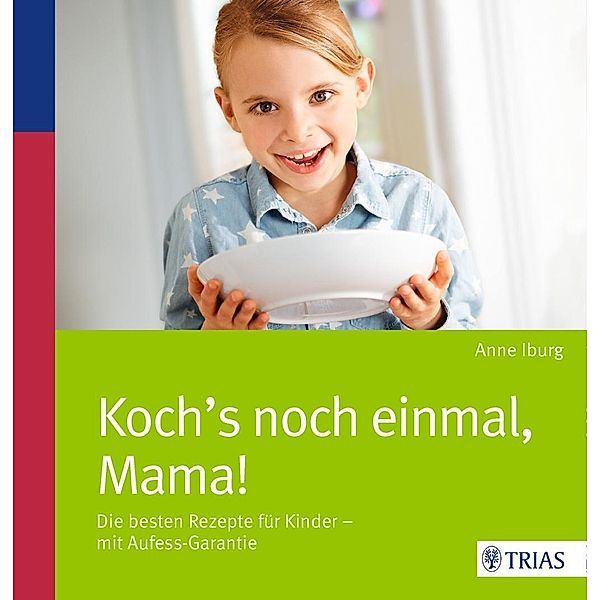 Koch's noch einmal, Mama!, Anne Iburg