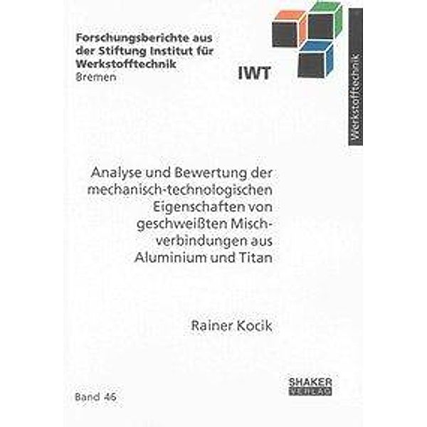 Kocik, R: Analyse und Bewertung der mechanisch-technologisch, Rainer Kocik