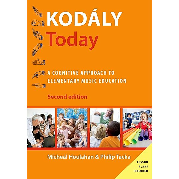 Kod?ly Today, Micheal Houlahan, Philip Tacka