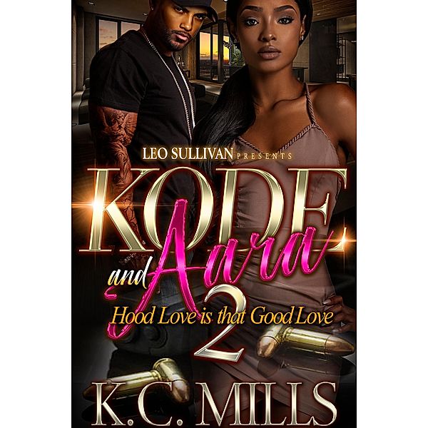 Kode and Aara 2 / Kode and Aara Bd.2, K. C. Mills