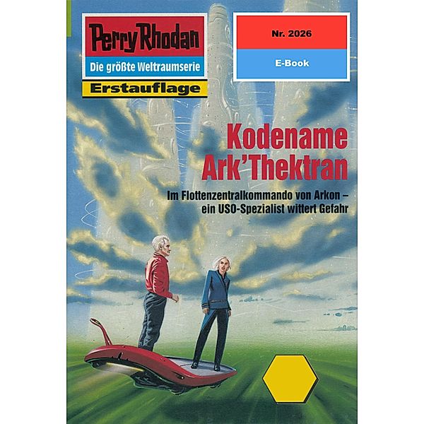 Kodename Ark'Thektran (Heftroman) / Perry Rhodan-Zyklus Die Solare Residenz Bd.2026, Ernst Vlcek