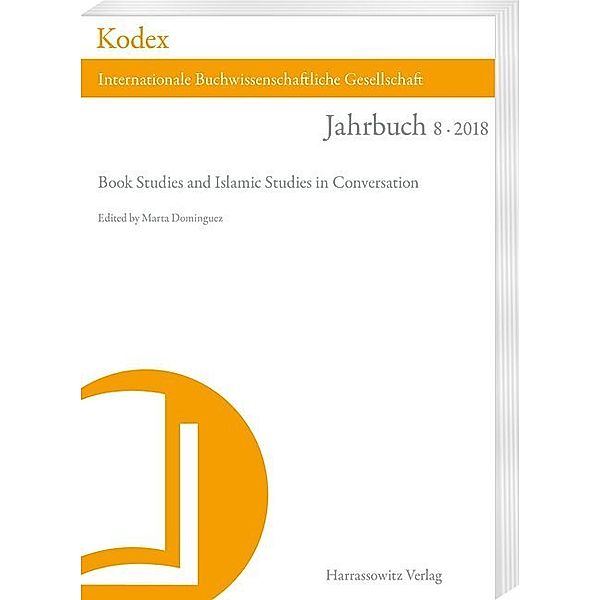 Kodex 8 (2018). Book Studies and Islamic Studies in Conversation