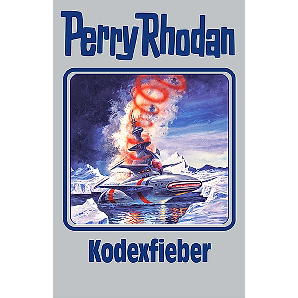 Kodexfieber / Perry Rhodan - Silberband Bd.154, Perry Rhodan