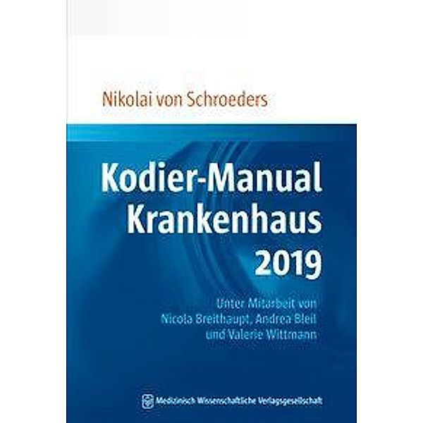 Kodier-Manual Krankenhaus 2019, Nikolai von Schroeders