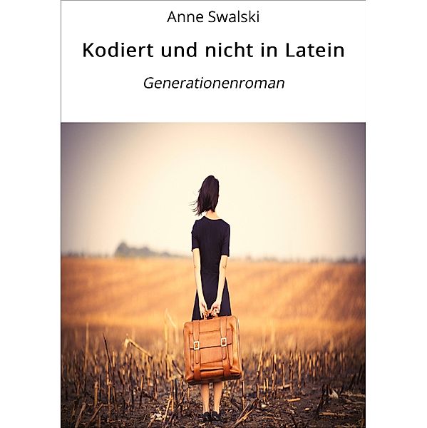 Kodiert und nicht in Latein, Anne Swalski