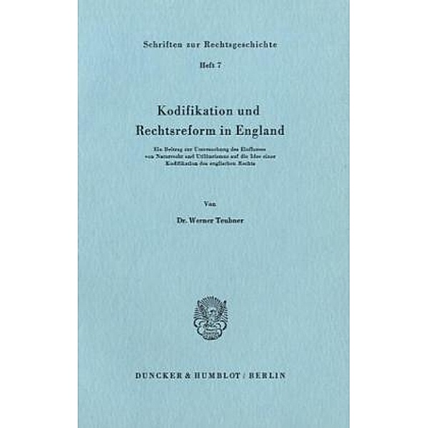 Kodifikation und Rechtsreform in England., Werner Teubner