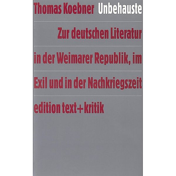 Koebner, T: Unbehauste, Thomas Koebner