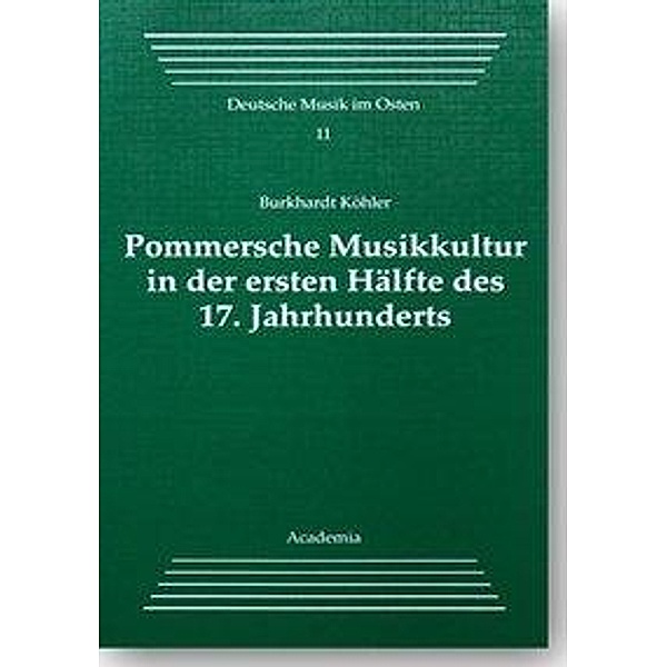 Köhler, B: Pommersche Musikkultur/ersten Hälfte des 17. Jh., Burkhardt Köhler