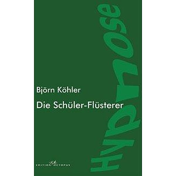 Köhler, B: Schüler-Flüsterer, Björn Köhler