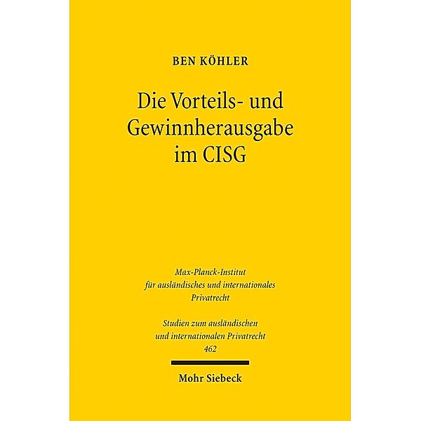 Köhler, B: Vorteils- und Gewinnherausgabe im CISG, Ben Köhler