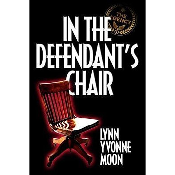Koehler Books: In the Defendant's Chair, Lynn Yvonne Moon