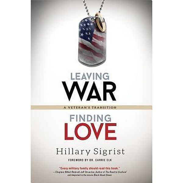 Koehler Books: Leaving War, Finding Love, Hillary Sigrist