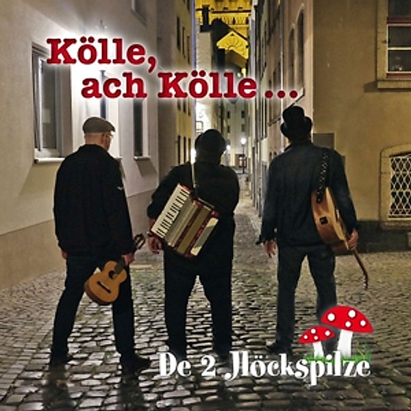 Kölle,Ach Kölle..., De 2 Jlöckspilze