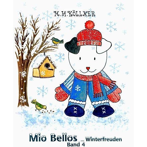Köllner, M: Mio Bellos Winterfreuden, M. H. Köllner