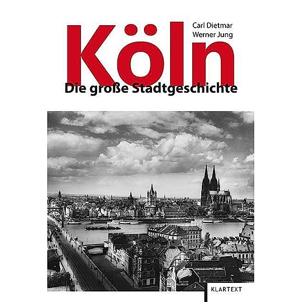 Köln, Carl Dietmar, Werner Jung