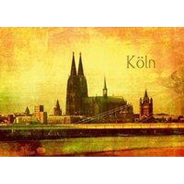 Köln Ansichten (Tischaufsteller DIN A5 quer), Gabi Siebenhühner