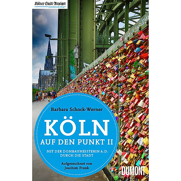 Köln auf den Punkt II, Barbara Schock-Werner, Joachim Frank