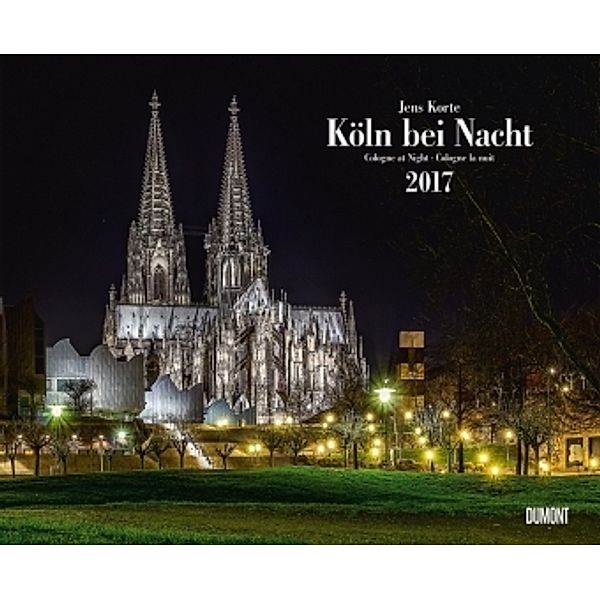 Köln bei Nacht 2017