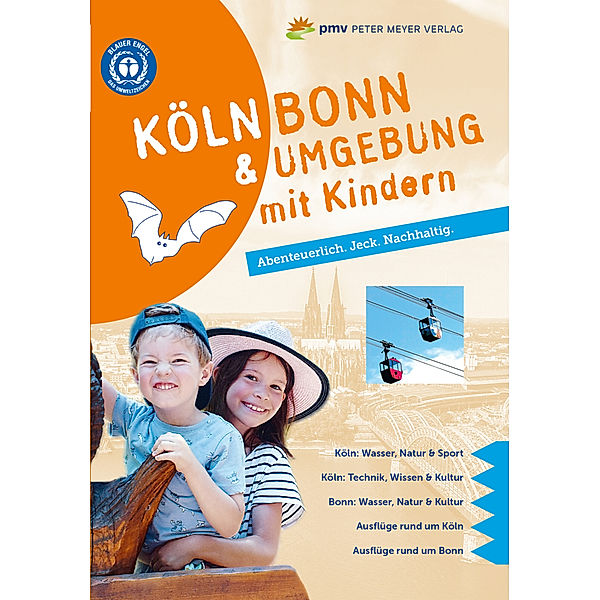 Köln Bonn & Umgebung mit Kindern, Ingrid Retterath