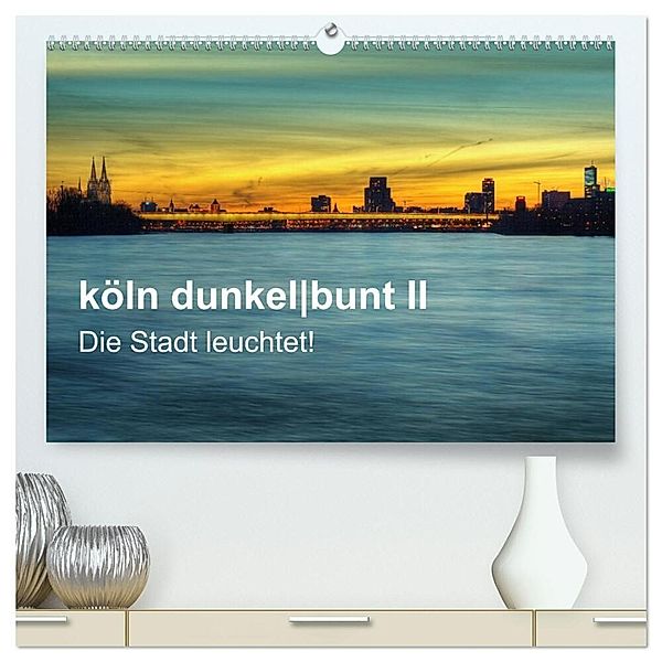 köln dunkelbunt II - Die Stadt leuchtet! (hochwertiger Premium Wandkalender 2025 DIN A2 quer), Kunstdruck in Hochglanz, Calvendo, Peter Brüggen // www. koelndunkelbunt.de