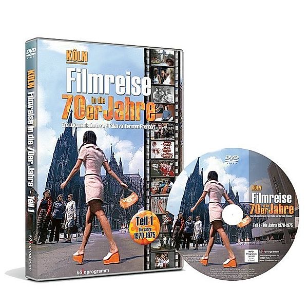 Köln: Filmreise in die 70er Jahre.Tl.1,1 DVD, Hermann Rheindorf