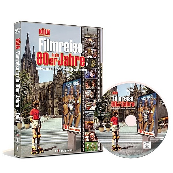 Köln: Filmreise in die 80er Jahre.Tl.1,1 DVD, Rheindorf Hermann