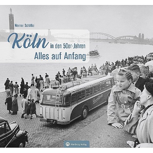 Köln in den 50er-Jahren, Werner Schäfke