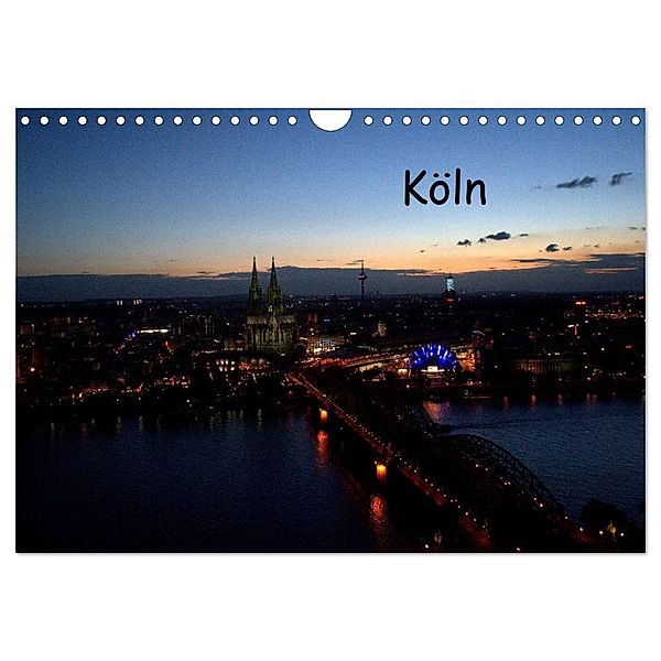 KÖLN-Kalender (Wandkalender 2024 DIN A4 quer), CALVENDO Monatskalender, Alexander Bretz