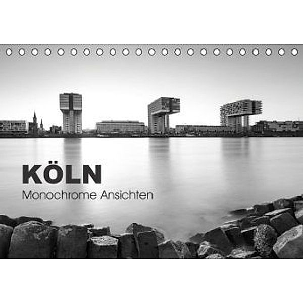 Köln - monochrome Ansichten (Tischkalender 2016 DIN A5 quer), R. Classen