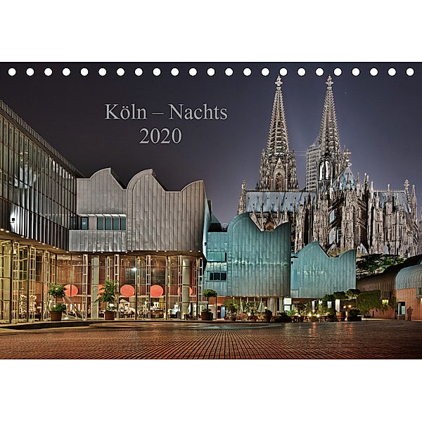 Köln - Nachts 2020 (Tischkalender 2020 DIN A5 quer), Dieter Blaschke