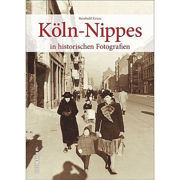 Köln-Nippes in historischen Fotografien, Reinhold Kruse