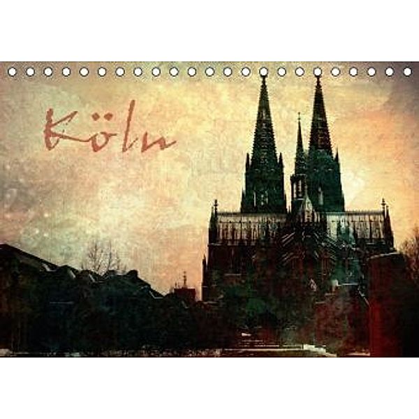 Köln (Tischkalender 2016 DIN A5 quer), Gabi Siebenhühner