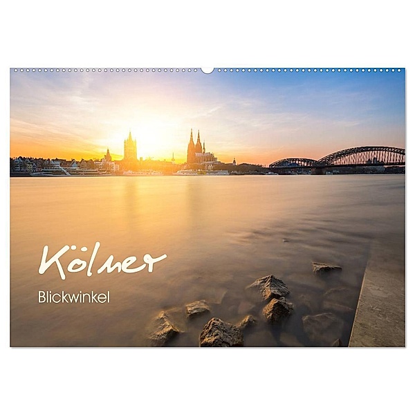 Kölner - Blickwinkel (Wandkalender 2024 DIN A2 quer), CALVENDO Monatskalender, rclassen