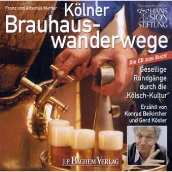 Kölner Brauhauswanderwege, 1 Audio-CD